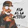 F.Silver - Esa Es La Actitud - Single